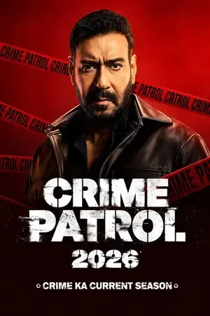 Crime Patrol 2026: Crime Ka Current Season 2026 Season 1 Hindi Sony-Liv Audio [EP - 16 ADDED]