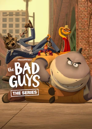 The Bad Guys: The Series 2026 Season 02 Hindi - English Audio [ALL EPISODES] Movie Poster